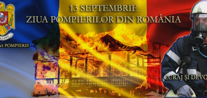 13 septembrie Ziua Pompierilor din România